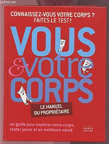 Stock image for Vous et votre corps for sale by Ammareal