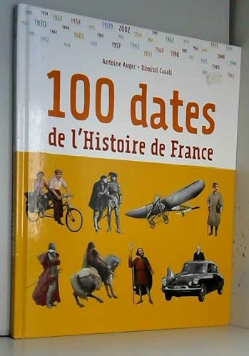 Beispielbild fr 100 dates de l'histoire de France zum Verkauf von medimops