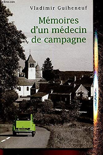 Stock image for Memoires d'un medecin de campagne for sale by Ammareal