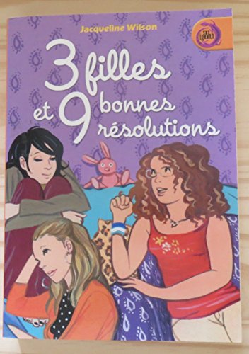 Beispielbild fr 3 filles et 9 bonnes rsolutions (IgWan) zum Verkauf von medimops