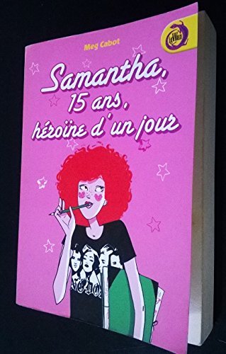 9782744196744: Samantha, 15 ans, hrone d'un jour (IgWan)