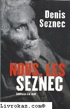 Stock image for Nous, les Seznec for sale by Ammareal
