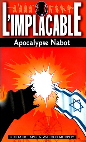 Beispielbild fr l'implacable : Apocalypse Nabot zum Verkauf von books-livres11.com