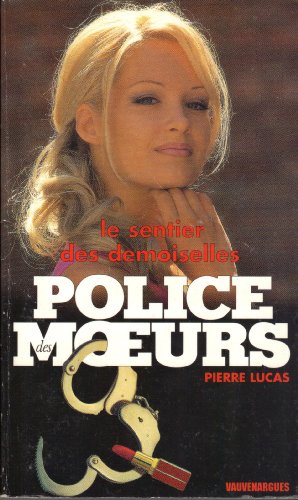Stock image for Le sentier des demoiselles for sale by books-livres11.com