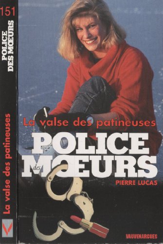 Imagen de archivo de Police des moeurs n 151 - la valse des patineuses a la venta por books-livres11.com