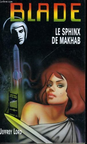 Beispielbild fr Blade et le sphinx de Makhab zum Verkauf von WorldofBooks