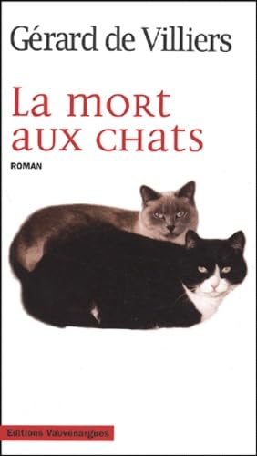 Beispielbild fr La mort aux chats zum Verkauf von Ammareal