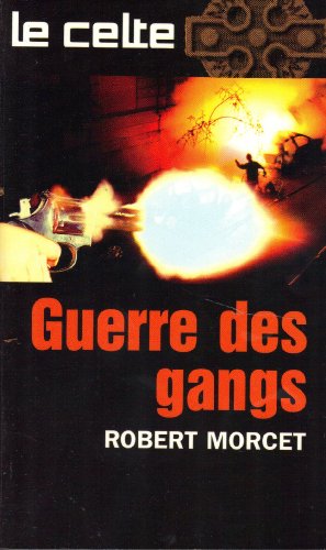 Imagen de archivo de La guerre des gangs a la venta por Ammareal