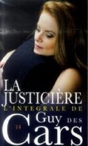 La justiciÃ¨re (French Edition) (9782744315619) by [???]