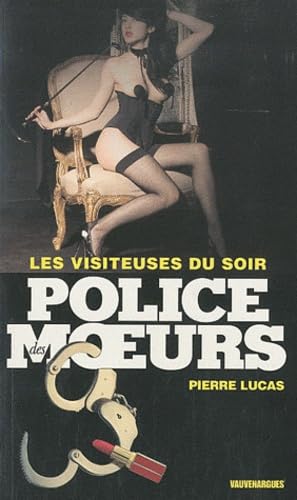 Beispielbild fr Police des Moeurs, Police des Moeurs, n 213 : Les visiteuses du soir zum Verkauf von secretdulivre