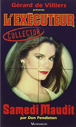 Executeur collector 38 (9782744317514) by Don Pendleton