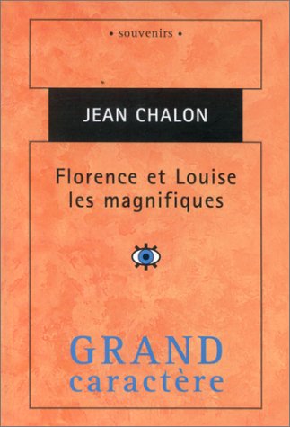 Beispielbild fr Florence et Louise les Magnifiques zum Verkauf von A TOUT LIVRE