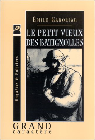 Beispielbild fr Le Petit Vieux des Batignolles zum Verkauf von medimops