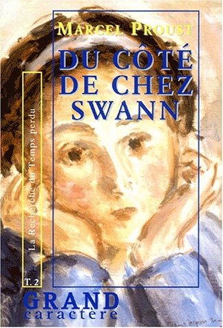 Stock image for A la recherche du temps perdu, tome 4 : Du ct de chez Swann, volume 2 for sale by Ammareal