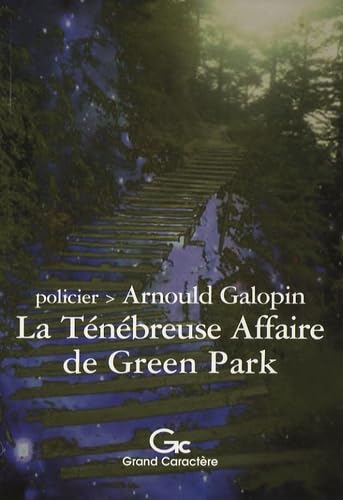 Stock image for La tnbreuse affaire de Green Park for sale by Ammareal