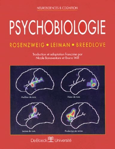 Imagen de archivo de Psychobiologie Rosenzweig, M. R.; Leiman, A. L. and Breedlove, S. M. a la venta por e-Libraire