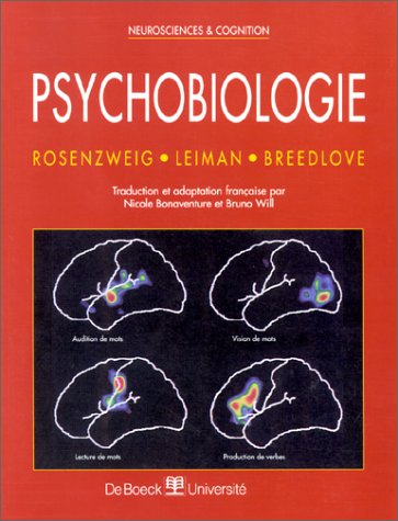 Stock image for Psychobiologie Rosenzweig, M. R.; Leiman, A. L. and Breedlove, S. M. for sale by e-Libraire