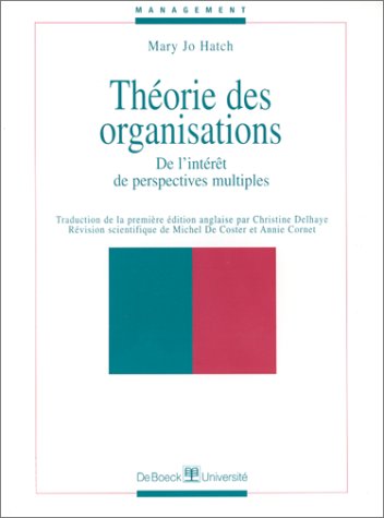 Beispielbild fr Thorie des organisations: De l'intrt de perspectives multiples zum Verkauf von medimops