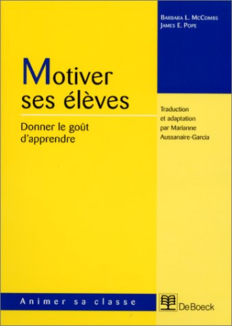 9782744500831: Motiver ses lves : Donner le got d'apprendre