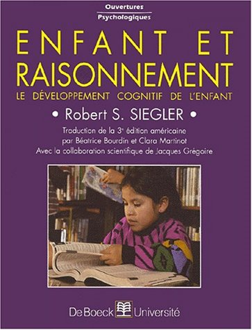 Beispielbild fr Enfant Et Raisonnement : Le Dveloppement Cognitif De L'enfant zum Verkauf von RECYCLIVRE