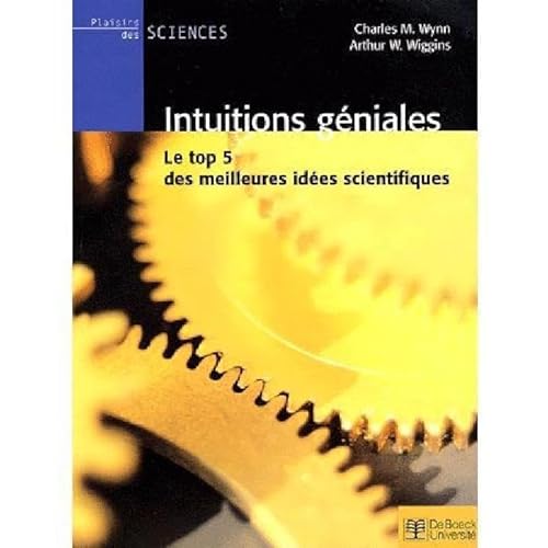 Beispielbild fr Intuitions Gniales : Le Top 5 Des Meilleures Ides Scientifiques zum Verkauf von RECYCLIVRE