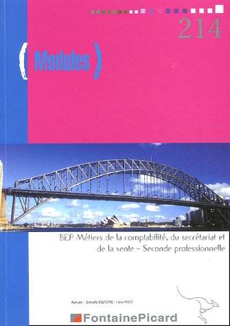 Imagen de archivo de Modules BEP Mtiers de la comptabilite, du secretariat et de la vente 2e Professionnelle a la venta por Lioudalivre