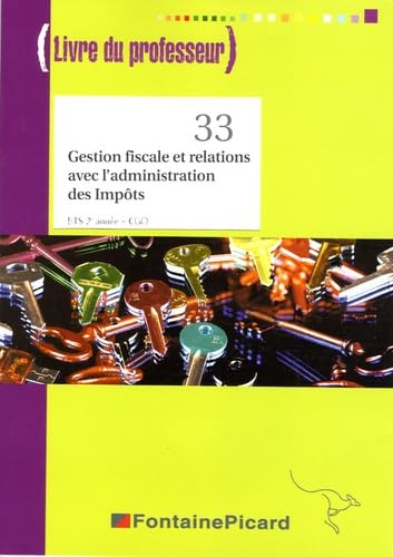 9782744612893: Gestion fiscale et relations avec l'administration des Impts BTS CGO 2e anne: Livre du professeur