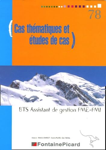 CAS THEMATIQUES ET ETUDES DE CAS BTS PME PMI