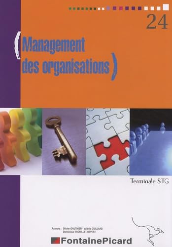 Beispielbild fr management des organisations ; Terminale STG zum Verkauf von Chapitre.com : livres et presse ancienne