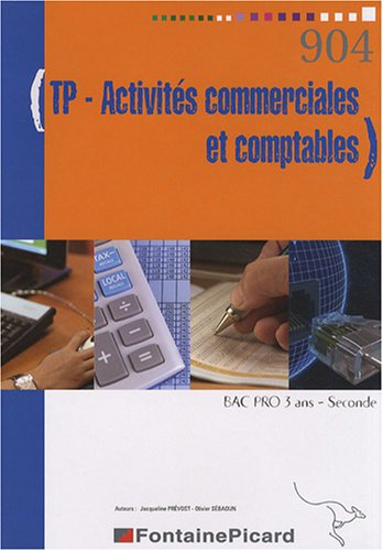 Stock image for TP Activits commerciales et comptables 2e Bac pro 3 ans secrtariat/comptabilit for sale by medimops