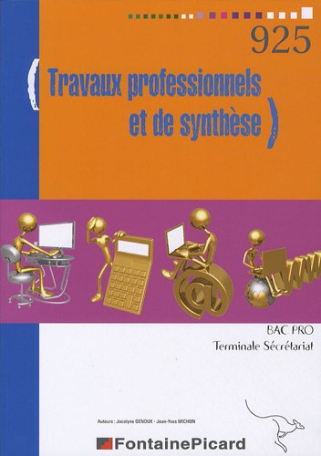Beispielbild fr Travaux professionnels et de synthse Tle Bac pro secrtariat zum Verkauf von Librairie Th  la page
