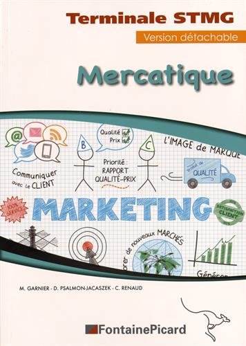 Stock image for Mercatique Terminale STMG : Feuillets d?tachables - Magalie Garnier for sale by Book Hmisphres