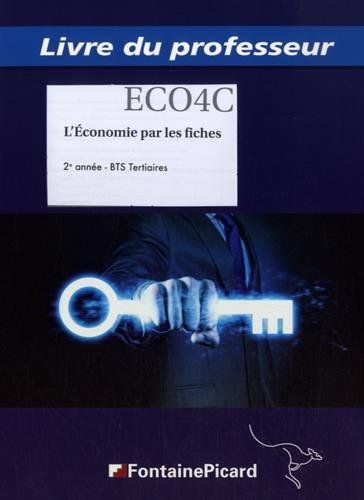 Stock image for L'Economie par les fiches BTS Tertiaires 2e anne: Livre du professeur for sale by medimops