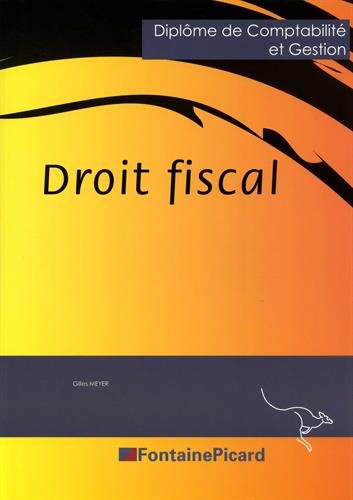 Stock image for Droit fiscal DCG 4 Diplme de Comptabilit et Gestion for sale by medimops