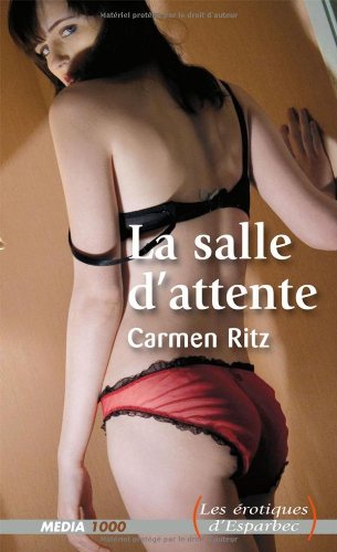 9782744806254: Les rotiques d'Esparbec n26 : la salle d'attente