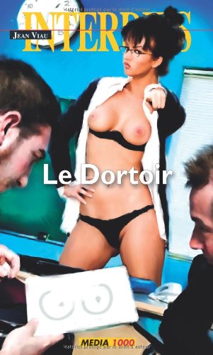 9782744807466: Les interdits n399 : le dortoir