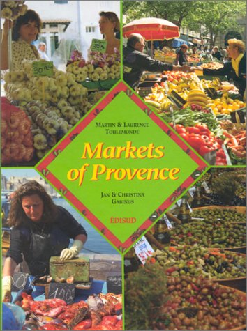 Stock image for Markets of Provence for sale by ThriftBooks-Dallas