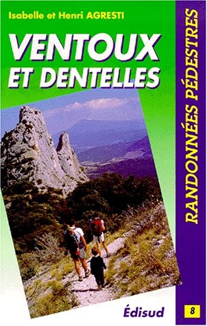 Beispielbild fr Randonn es choisies au Ventoux et sur les dentelles et crêtes situ es  l'Ouest du mont zum Verkauf von WorldofBooks