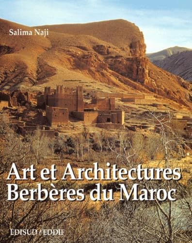 Stock image for Art et architectures berbres du Maroc for sale by Livreavous