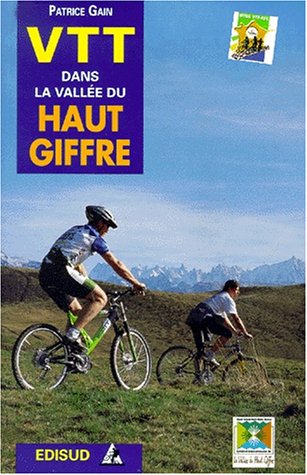 Stock image for V.T.T. Dans La Vallee Du Haut Giffre for sale by Ryde Bookshop Ltd