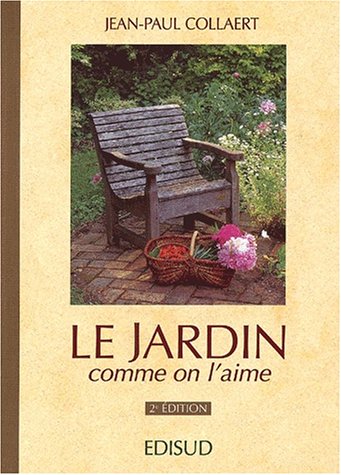 Beispielbild fr Le jardin comme on l'aime zum Verkauf von Ammareal