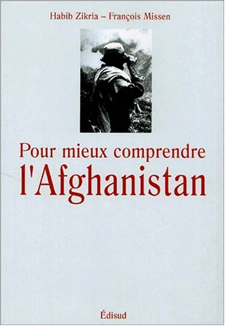 Stock image for Pour mieux comprendre l'Afghanistan for sale by Ammareal