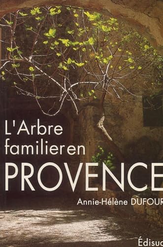 L'Arbre Familier en Provence