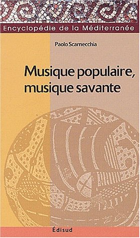 Beispielbild fr Musique populaire, musique savante zum Verkauf von Ammareal