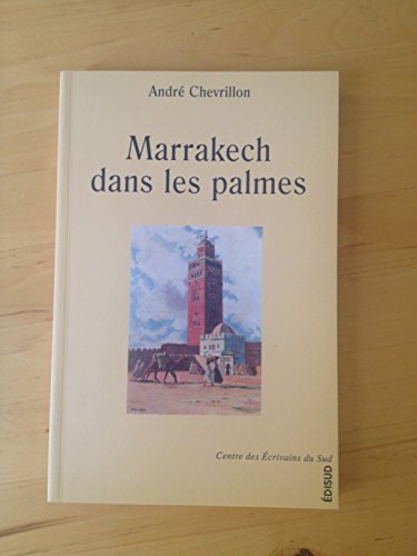 Beispielbild fr Marrakech dans les palmes zum Verkauf von medimops