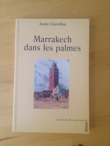 9782744903175: Marrakech dans les palmes