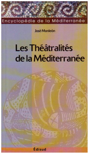 Stock image for Les Thtralits de la Mditerrane Monlon, Jos for sale by MaxiBooks