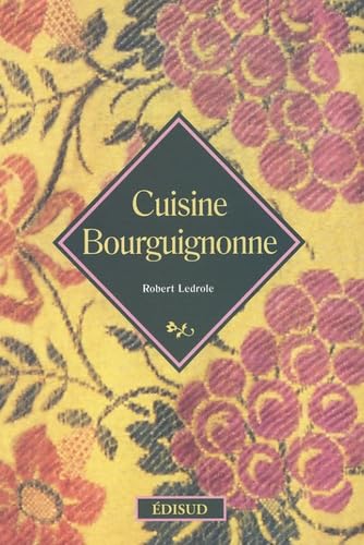 Beispielbild fr Cuisine bourguignonne zum Verkauf von Ammareal