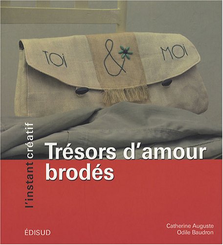 Stock image for Trsors d'amour brods for sale by pompon