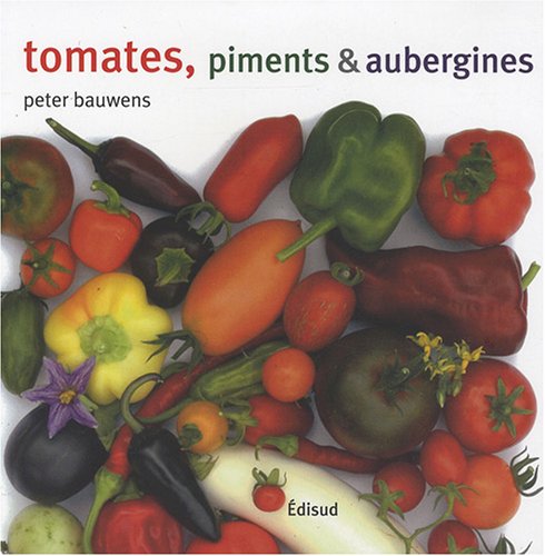 Beispielbild fr Tomates, piments et aubergines zum Verkauf von pompon